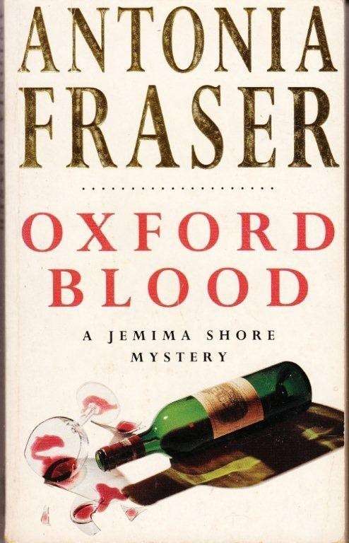 Oxford Blood - Fraser, Antonia