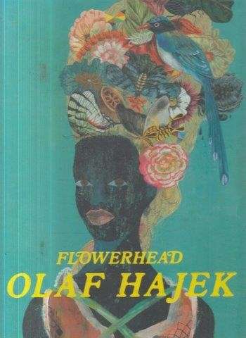Flowerhead: The Illustrations of Olaf Hajek - Hajek, Olaf