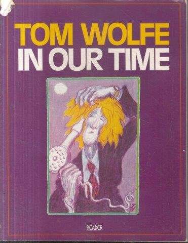 In Our Time - Wolfe, Tom