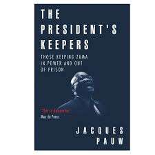 The President's Keepers - Pauw, Jacques