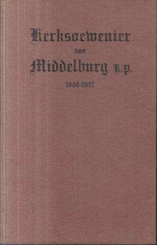 Kerksoewenier van Middelburg K P 1852-1927 - Dreyer, A.