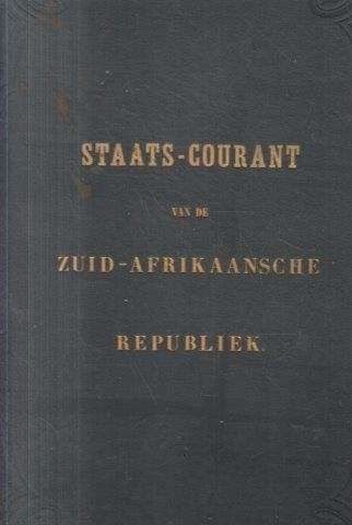 De Staats Courant gedurende den Vrijheidsoorlog van 1881 - De. Staats Courant