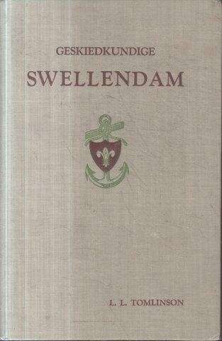 Geskiedkundige Swellendam (Signed and inscribed to Prof Thom) - Tomlinson, L. L.