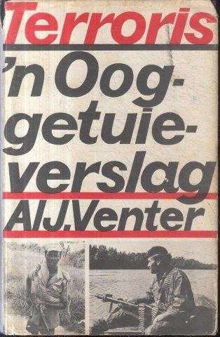 Terroris - 'n Ooggetuieverslag - Venter, A. J.