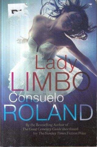 Lady Limbo (Signed) - Roland, Consuelo