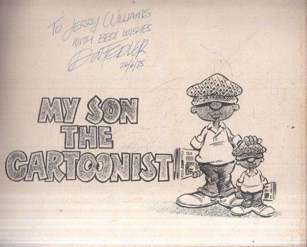 My Son the Cartoonist (Signed & Inscribed by Author) - Fedler, Dov