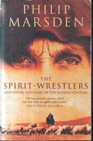 The Spirit-Wrestlers - Marsden, Philip