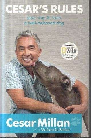 Cesar's Rules - Millan, Cesar