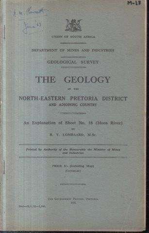 The Geology of the North-Eastern Pretoria District and Adjoining Country