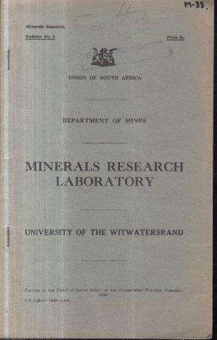 Minerals Research Laboratory - University of Witwatersrand (Bulletin No. 3) - Various Authors