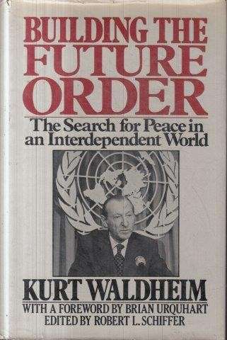 Building the Future Order - Waldheim, Kurt