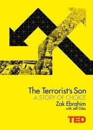 The Terrorist's Son: A Story of Choice - Ebrahim, Zak
