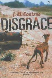 Disgrace (First Edition Hardcover) - Coetzee, J. M.