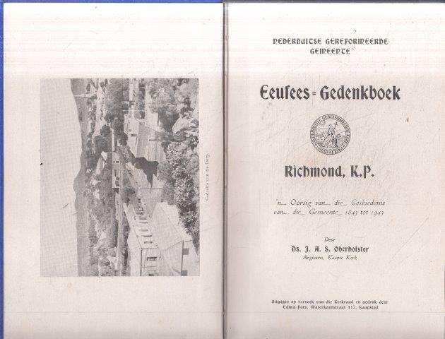 Eeufees Gedenkboek Richmond K.P. 1843 Tot 1943 - Oberholster, J. A. S.