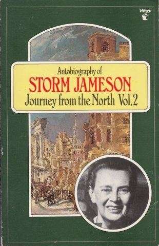 Autobiography of Storm Jameson: Vol 2 Journey from the North - Jameson, Storm