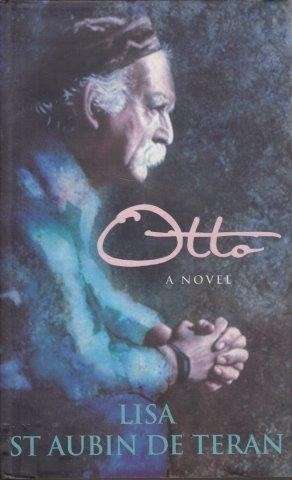 Otto. A Novel (Hardcover) - de Teran, Lisa St Aubin