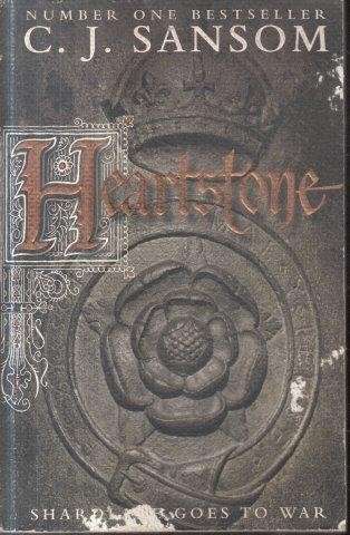 Heartstone (Shardlake) - Sansom, C. J.