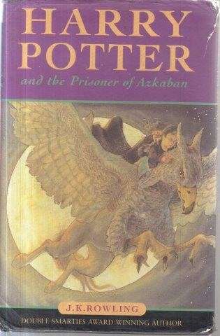 Harry Potter and the Prisoner of Azkaban - Rowling, J. K.