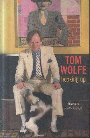 Hooking Up - Wolfe, Tom