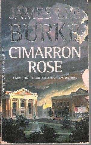 Cimarron Rose - Burke, James Lee
