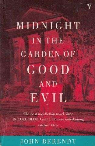 Midnight In The Garden Of Good And Evil - Berendt, John