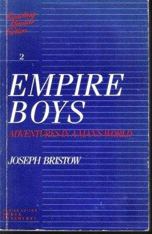 Empire Boy IIs: Adventures In A Man's World - Bristow, Joseph
