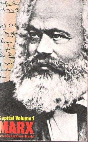 Capital: Critique of Political Economy Volume 1 - Marx, Karl
