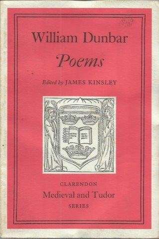 Poems (Clarendon Mediaeval & Tudor) - Dunbar, William