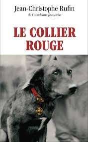 Le Collier Rouge - Rufin, Jean-Christophe