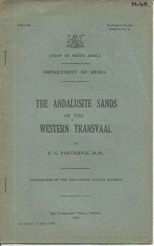 The Andalusite Sands of the Western Transvaal - Partridge, P. C.