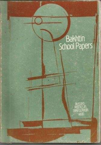 Bakhtin School Papers - Shukman, Ann (ed)