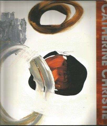 Catherine Christie - 2006 Solo Exhibition at the CCSG Catalogue - Christie, Catherine