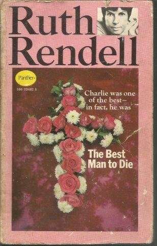 The Best Man To Die (Wexford 4) - Rendell, Ruth