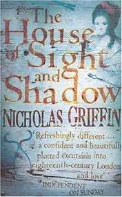 The House Of Sight And Shadow - Griffin, Nicholas