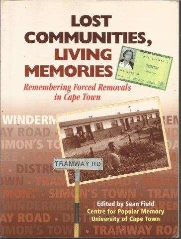 Lost Communities, Living Memories - Field, Sean (ed)