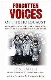 Forgotten Voices Of The Holocaust - Smith, Lyn (ed)