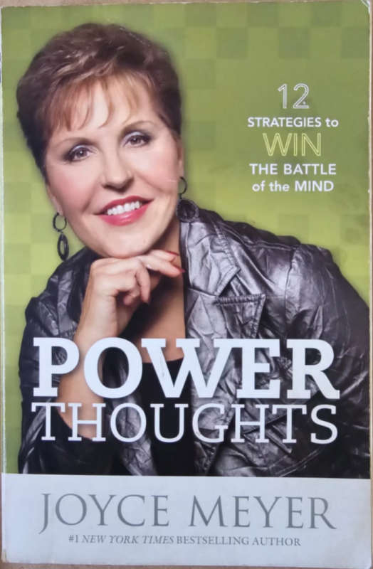 Power Thoughts: 12 Strategies to Win the Battle of the Mind - Joyce Meyer