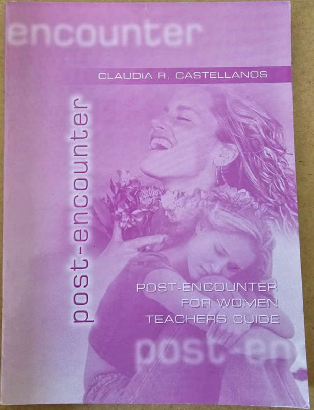 Post Encounter for Women-Teacher's Guide - Claudia R Castellanos
