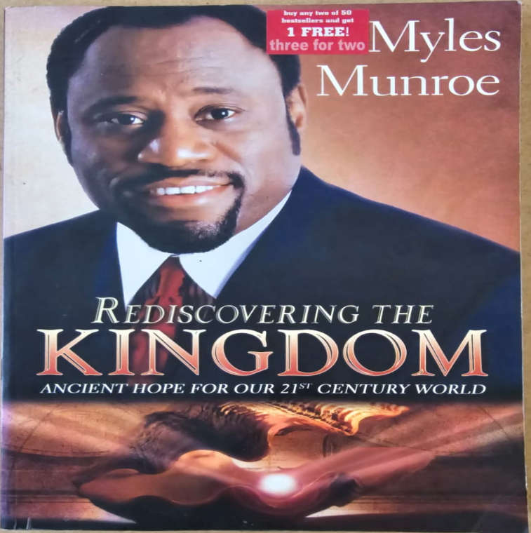 Rediscovering the Kingdom - Myles Munroe