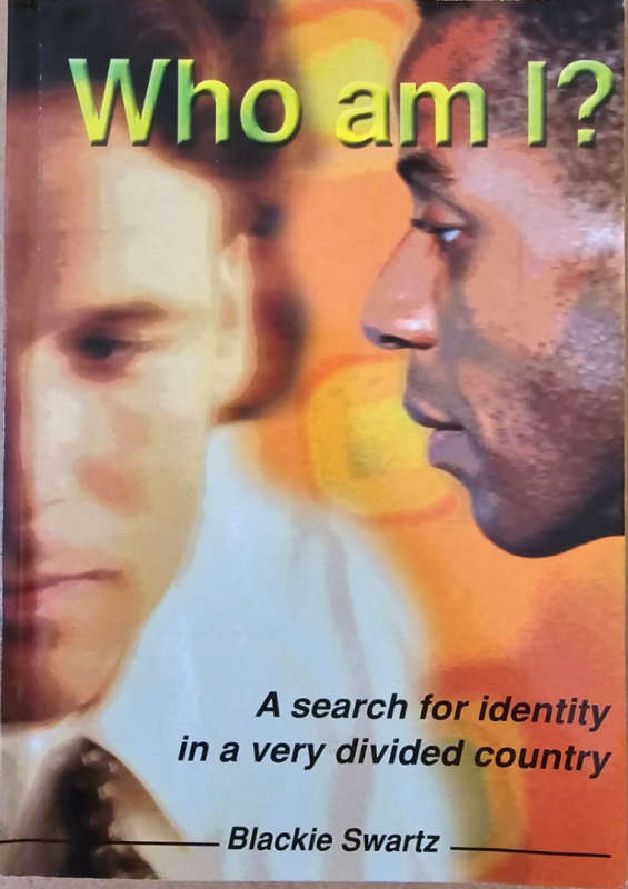 Who Am I? - Blackie Swartz