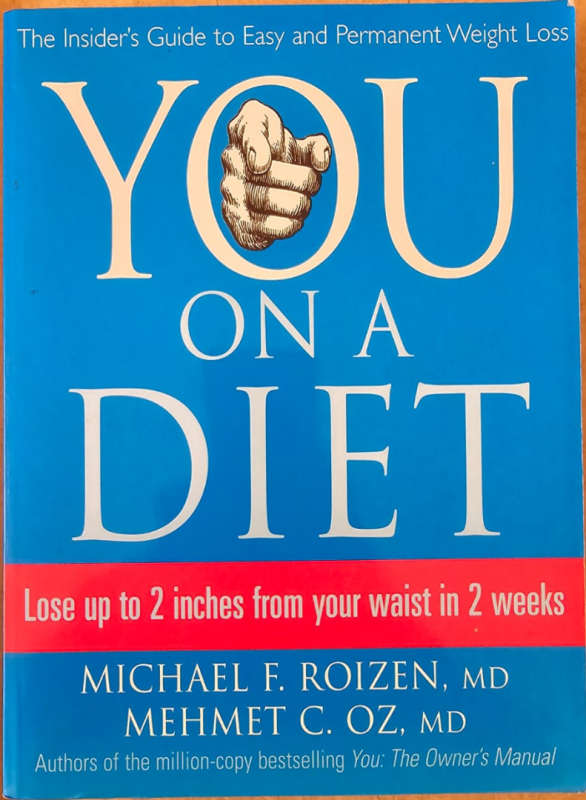 You On a Diet - Dr Michael F. Roizen and Dr Mehmet C. Oz