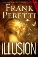Illusion - Frank Peretti