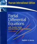 Partial Differential Equations with Fourier Series and Boundary Value Problems - Nakhl H. Asmar