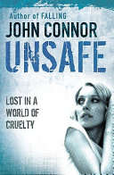 Unsafe - John Connor
