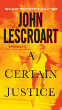 A Certain Justice - John T. Lescroart
