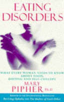 Eating Disorders - Mary Bray Pipher