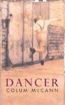 Dancer - Colum McCann