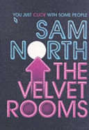 The Velvet Rooms - Sam North