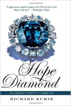Hope Diamond: The Legendary History of a Cursed Gem