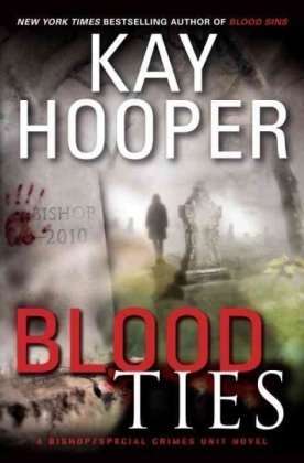 Blood Ties (Bishop/Special Crimes Unit #12)